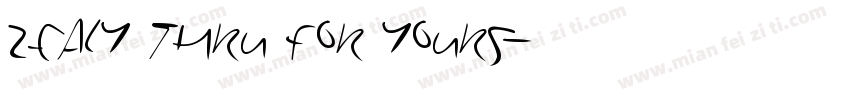 Zealy Thru for Yours字体转换